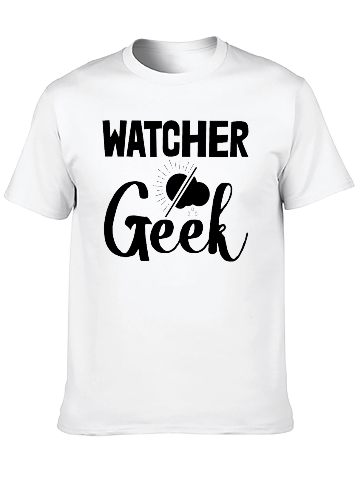 Watcher Geek Graphic T-Shirt - Weather Enthusiast Tee