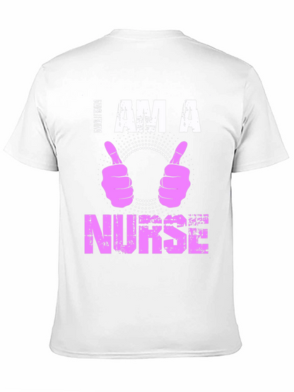 I Am A Nurse T-Shirt Pink Graphic Tee