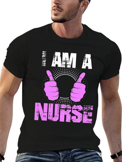 I Am A Nurse T-Shirt Pink Graphic Tee