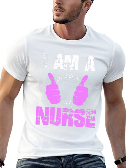 I Am A Nurse T-Shirt Pink Graphic Tee