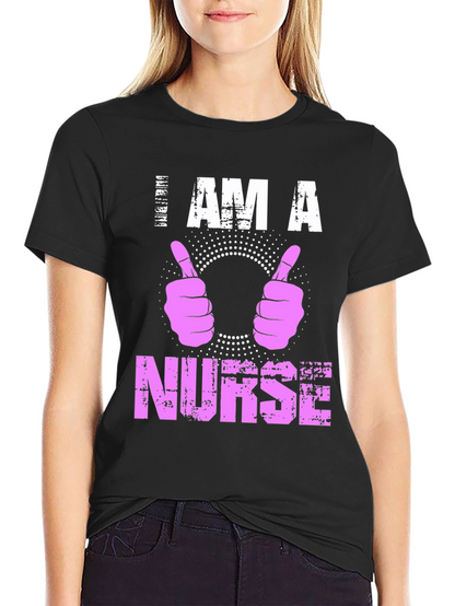 I Am A Nurse T-Shirt Pink Graphic Tee