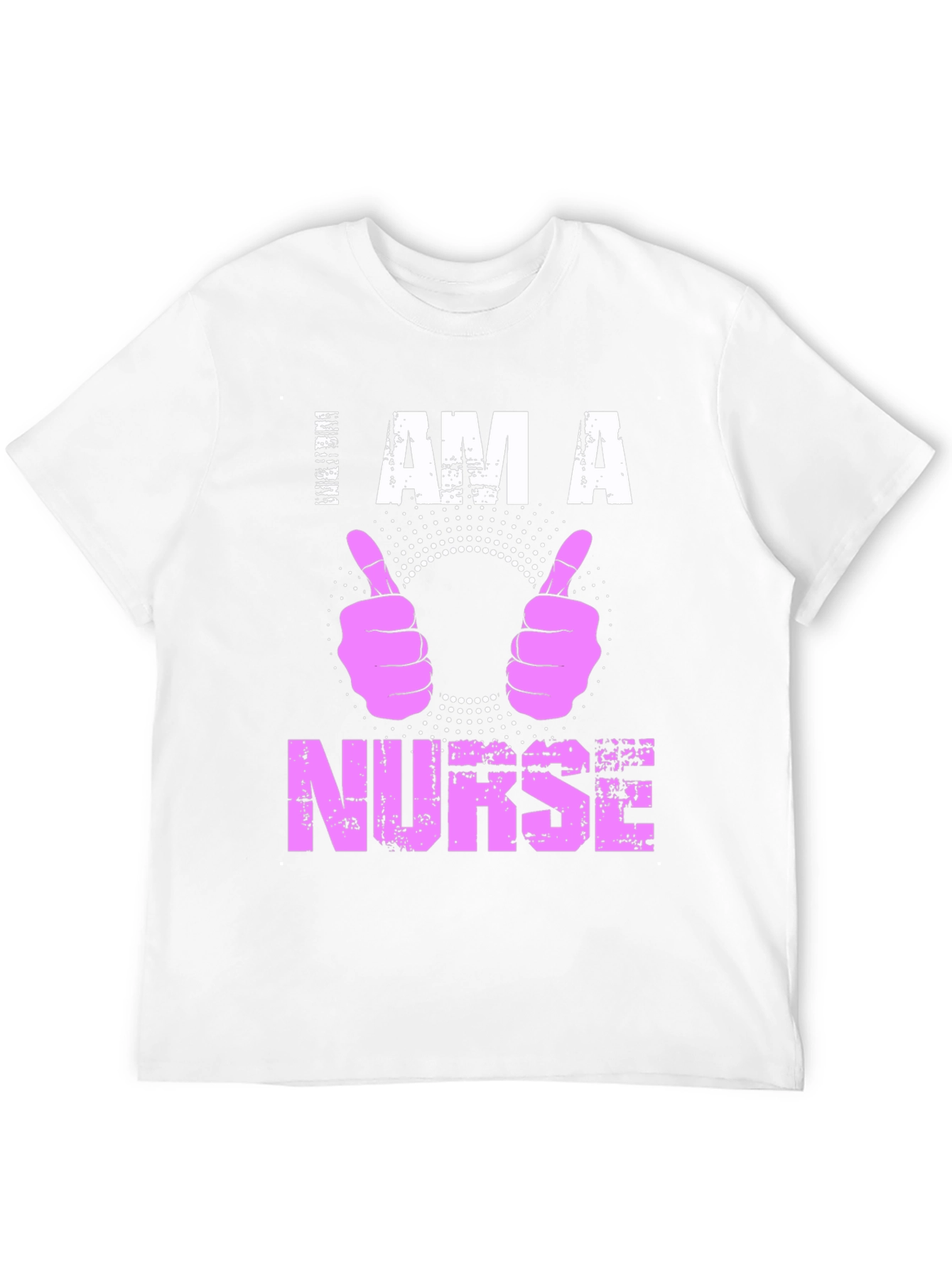 I Am A Nurse T-Shirt Pink Graphic Tee