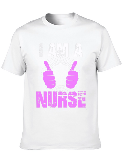 I Am A Nurse T-Shirt Pink Graphic Tee