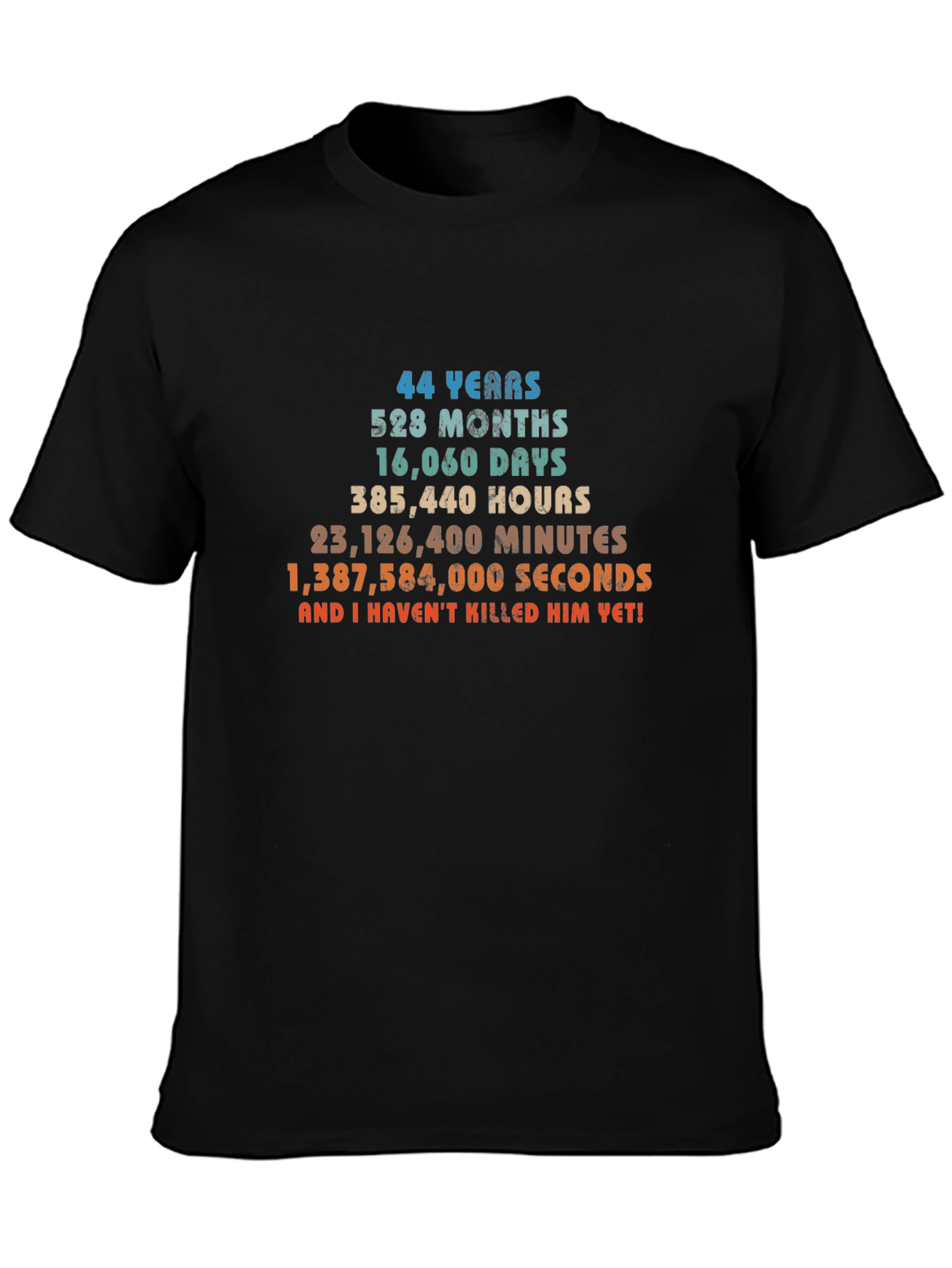 Funny 44th Anniversary T-Shirt - 44 Years and Counting!