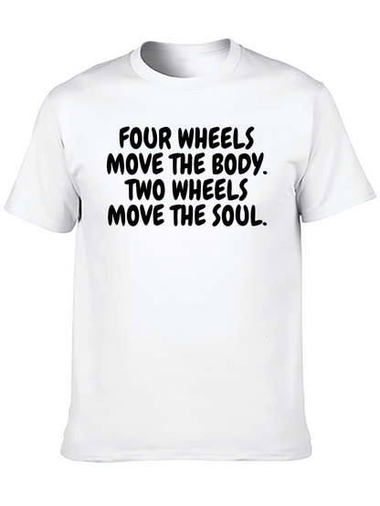 Four Wheels Body Two Wheels Soul Graphic Tee