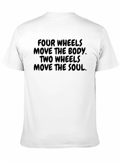 Four Wheels Body Two Wheels Soul Graphic Tee