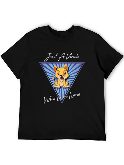 Just A Uncle Who Loves Lions T-Shirt