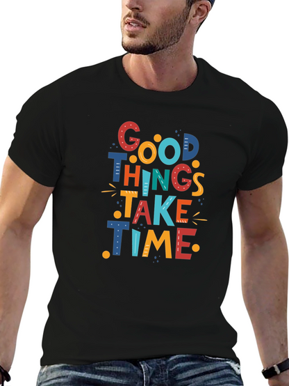 Good Things Take Time Graphic Tee - Black