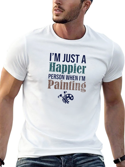 Happier When Im Painting T-Shirt