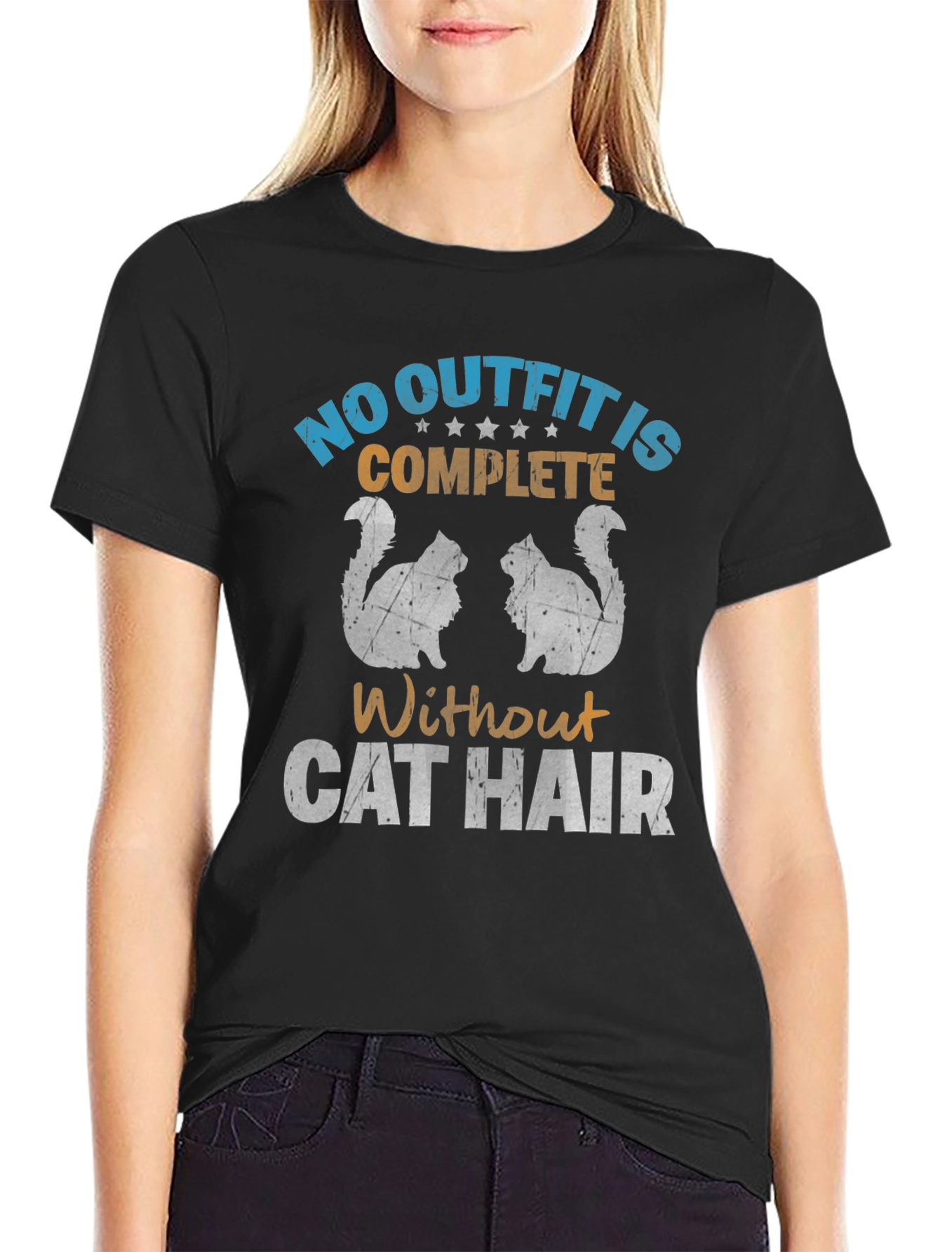 Funny Cat Hair T-Shirt: No Outfit Complete