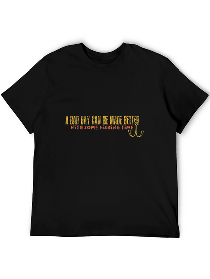 Fishing Time T-Shirt - Makes a Bad Day Better!