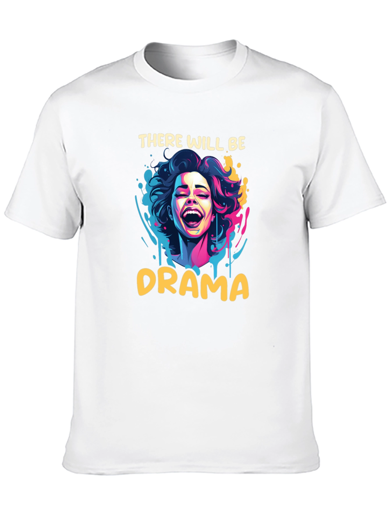 There Will Be Drama T-Shirt