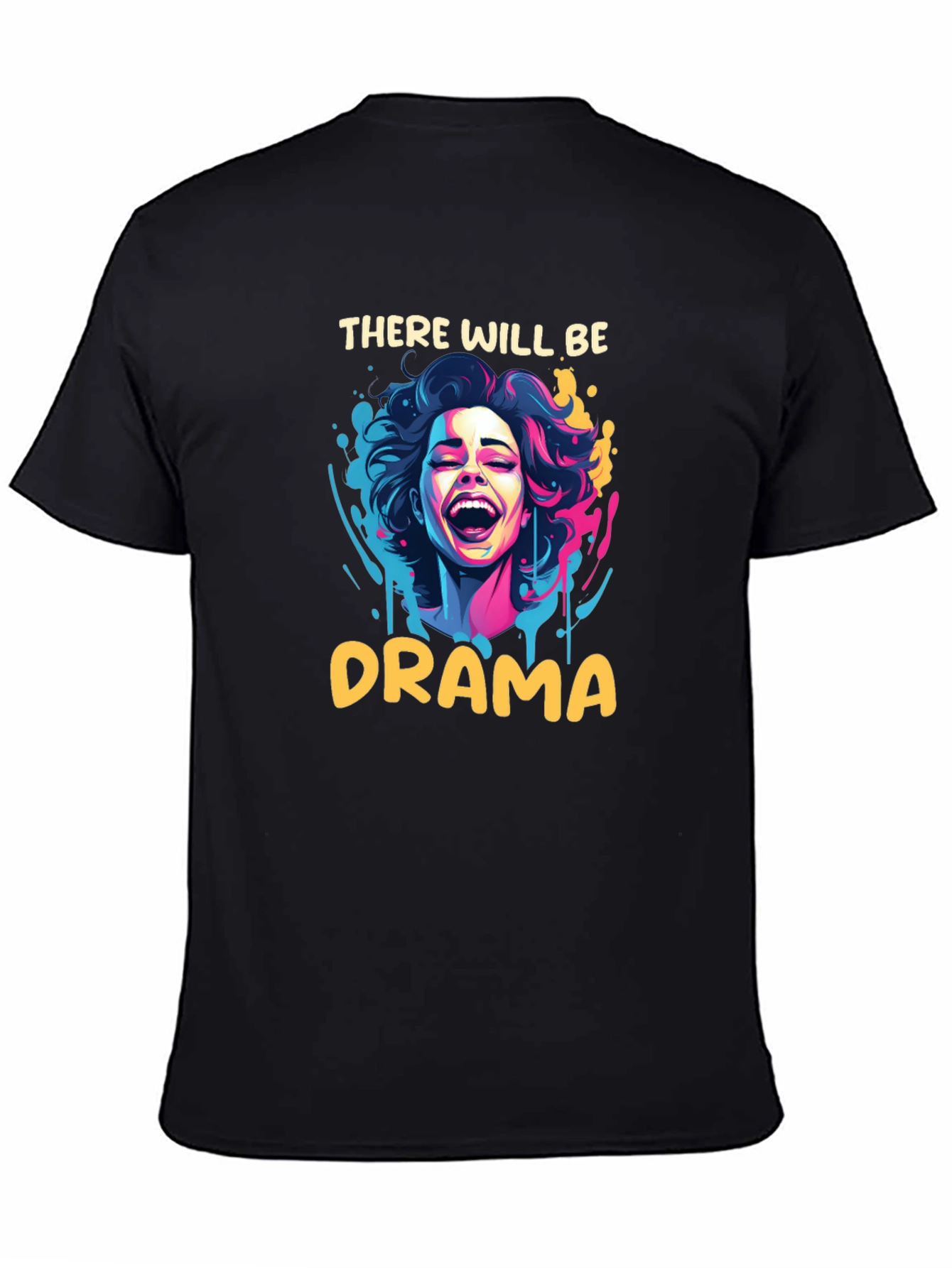 There Will Be Drama T-Shirt
