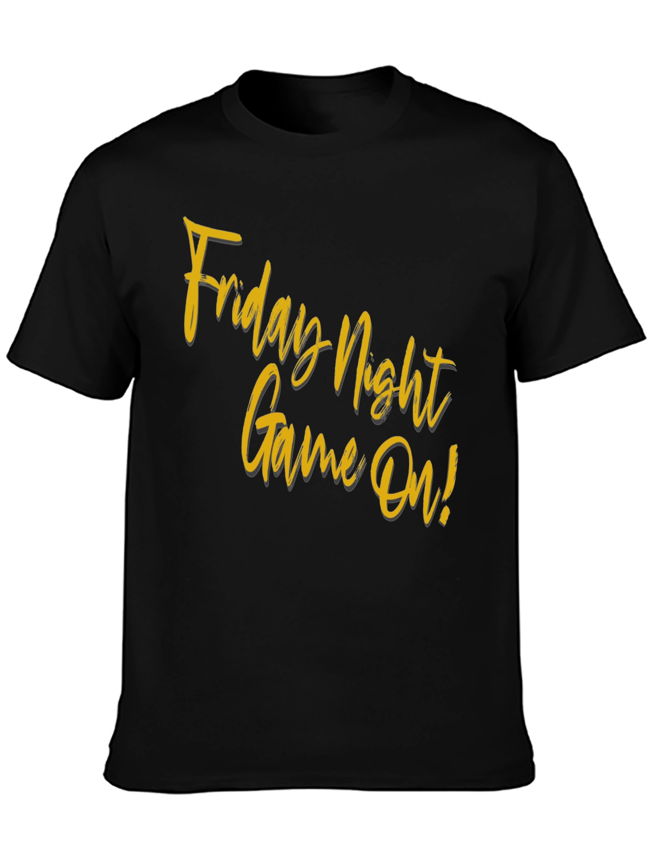 Friday Night Game On! Black T-Shirt