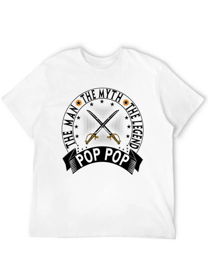 The Man The Myth Pop Pop T-Shirt