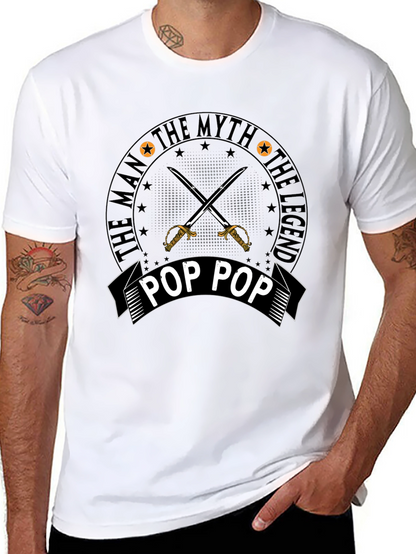 The Man The Myth Pop Pop T-Shirt