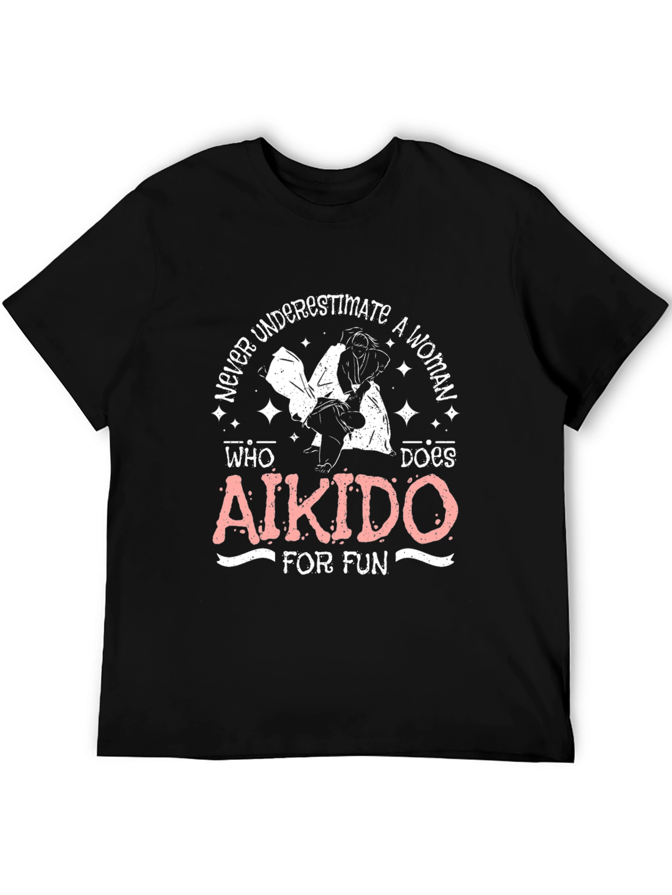 Aikido Womans T-Shirt - Never Underestimate