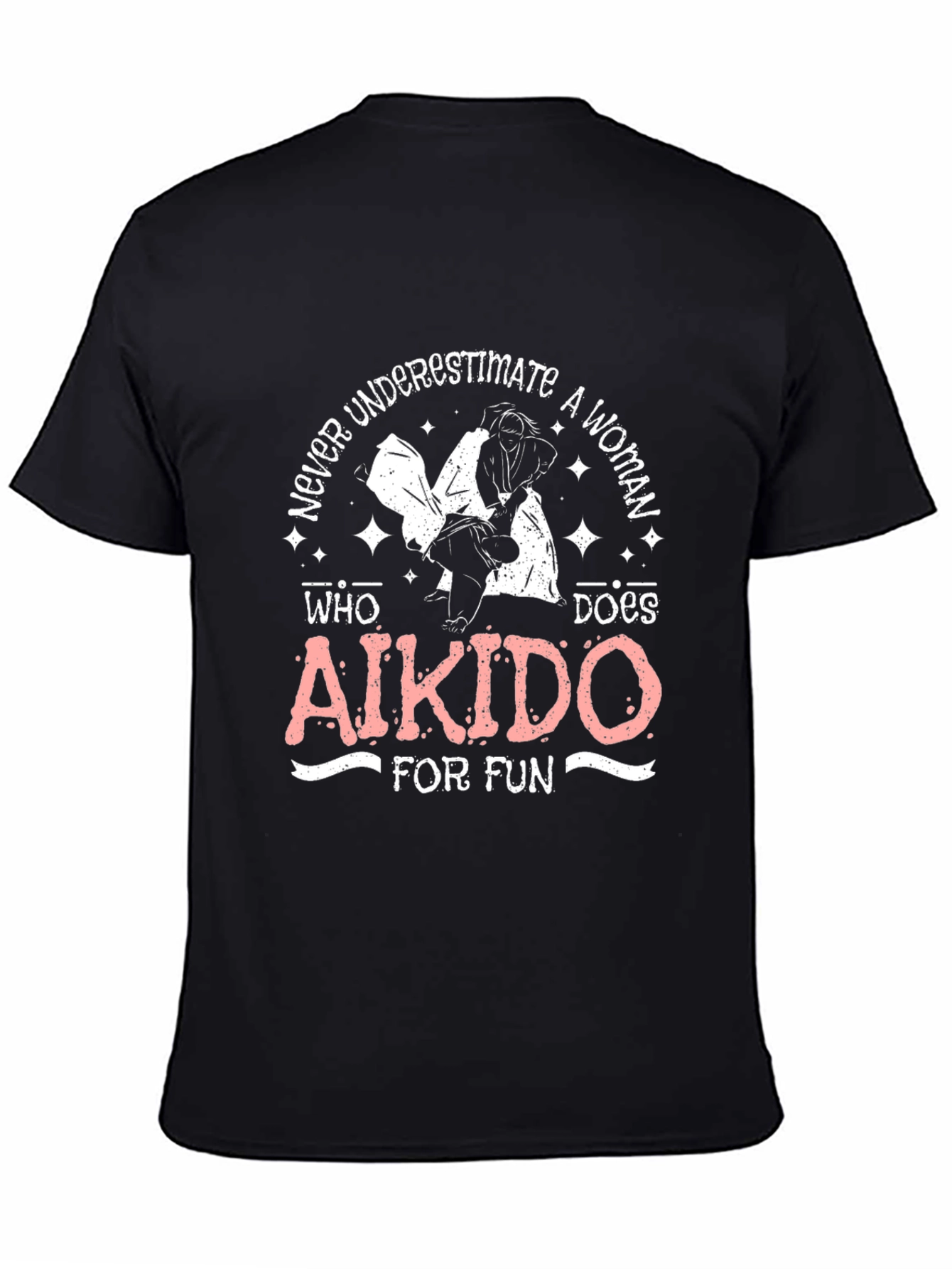 Aikido Womans T-Shirt - Never Underestimate