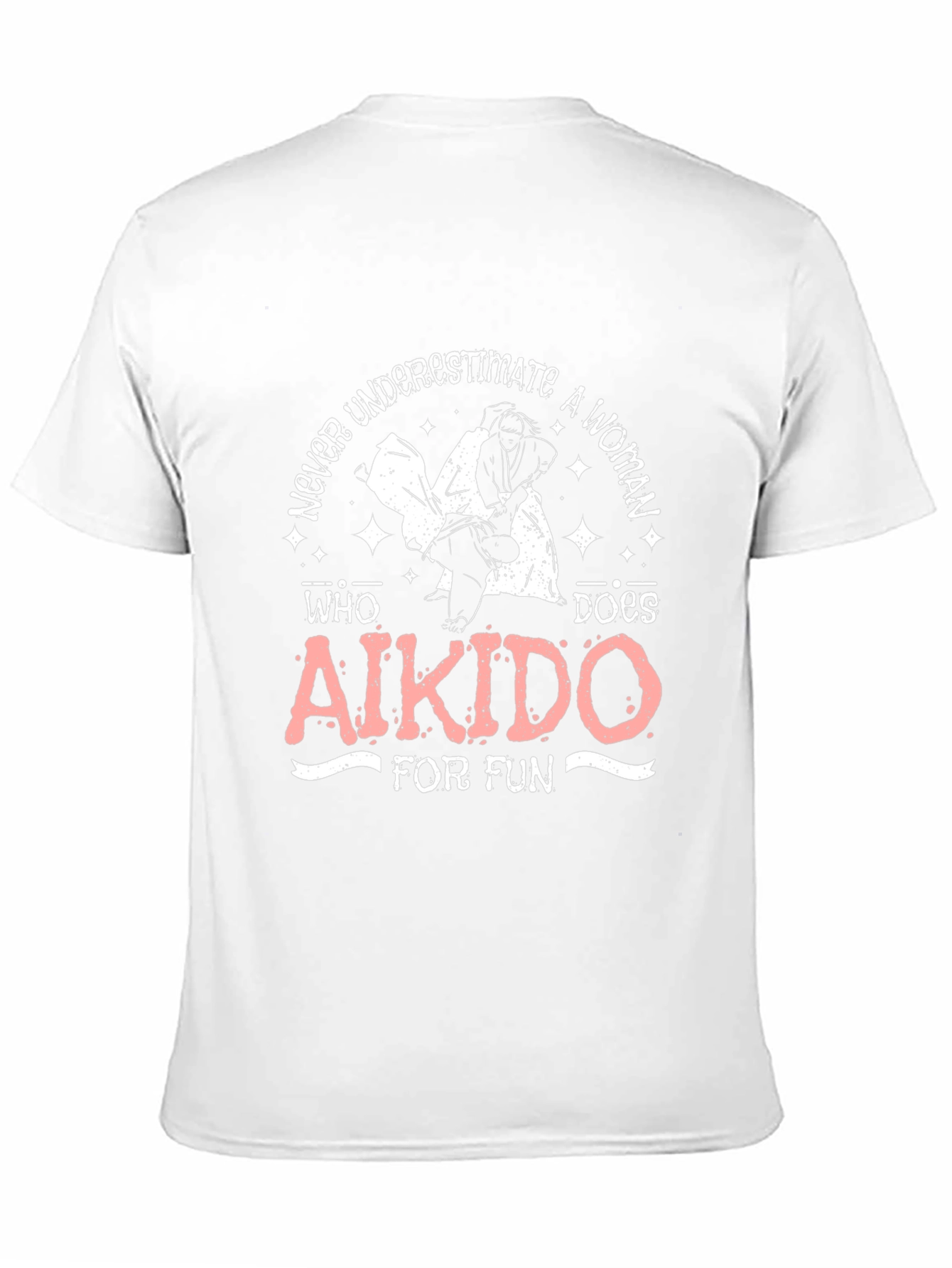 Aikido Womans T-Shirt - Never Underestimate