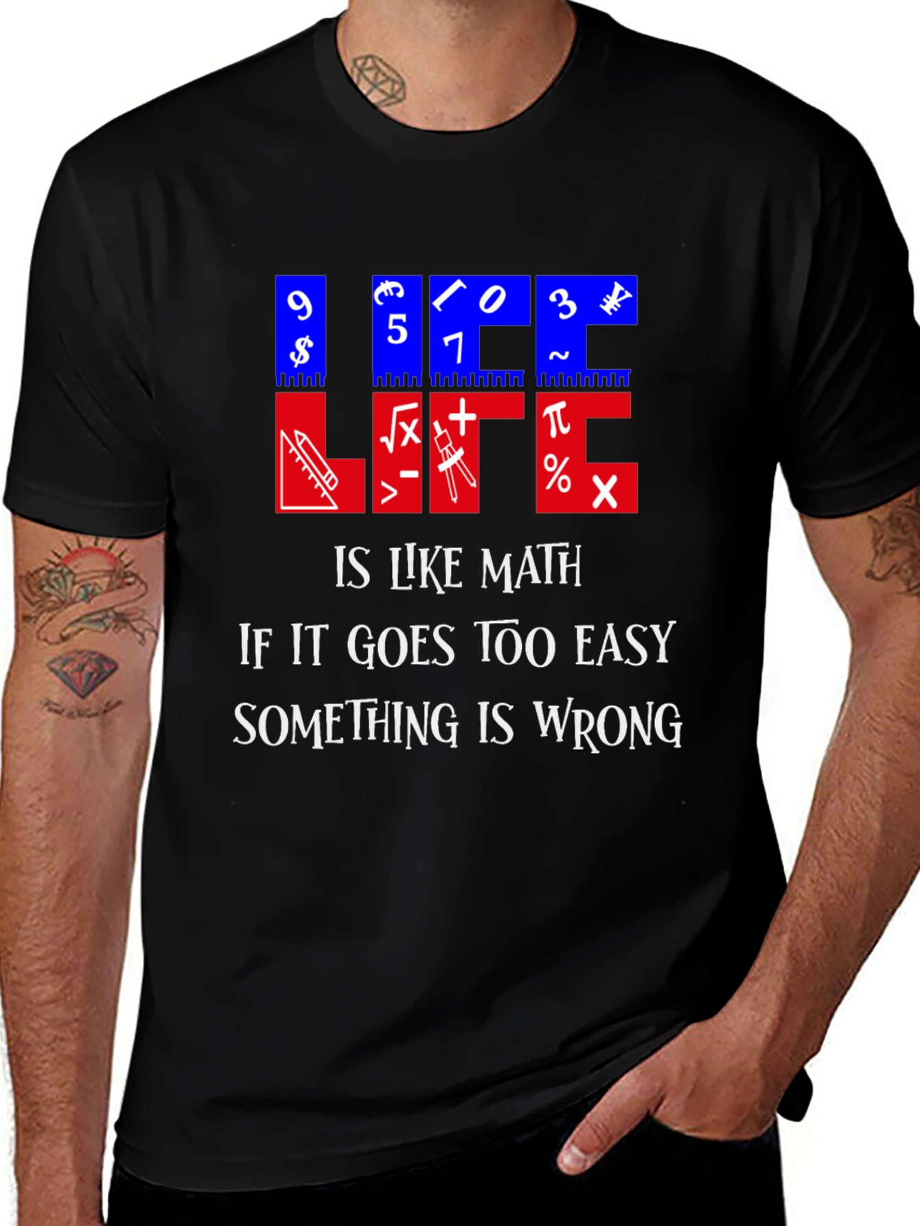 Math Humor T-Shirt - Life is Like Math