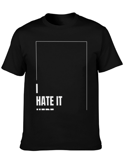I Hate It Here Graphic T-Shirt - Black