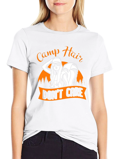 Camp Hair Dont Care T-Shirt