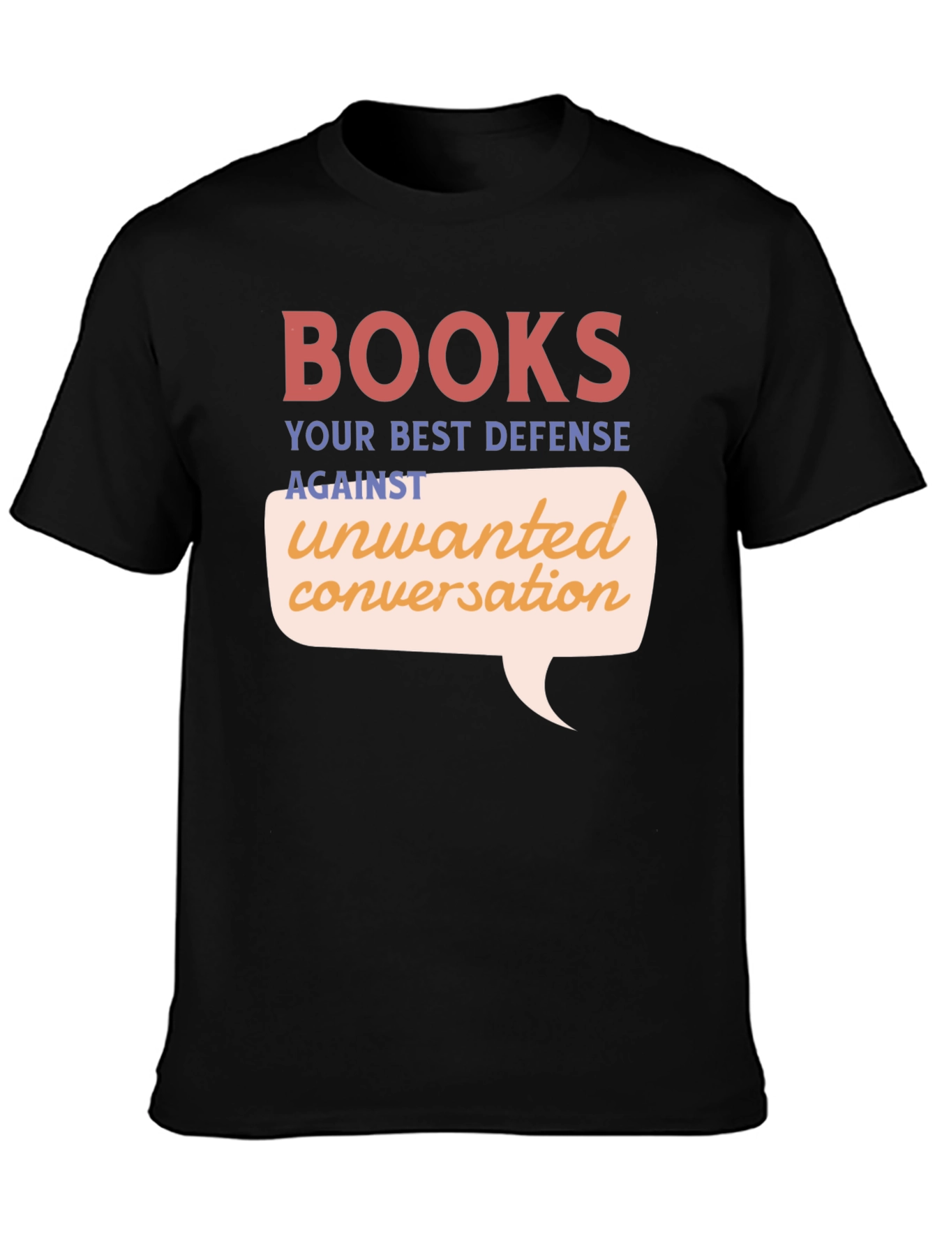 Books: Your Best Defense T-Shirt