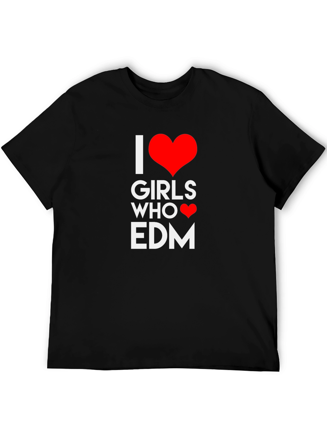 I Heart Girls Who EDM T-Shirt - Black