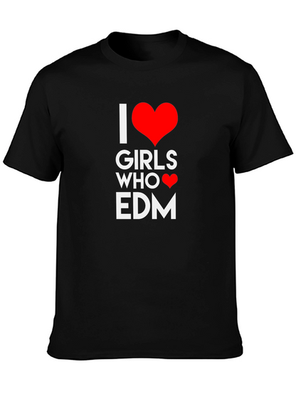 I Heart Girls Who EDM T-Shirt - Black