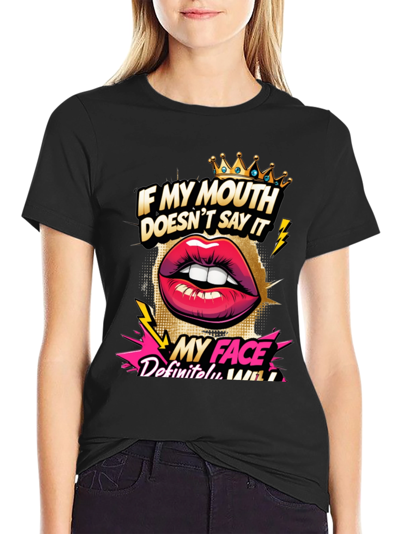Sarcastic Graphic Tee - My Face Says It All
