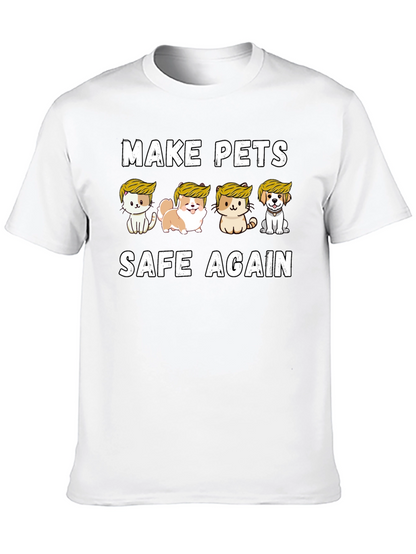 Make Pets Safe Again T-Shirt