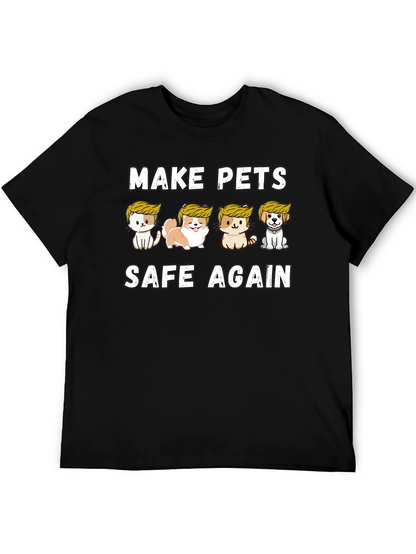 Make Pets Safe Again T-Shirt
