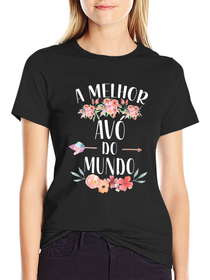 A Melhor Avo Do Mundo Graphic T-Shirt
