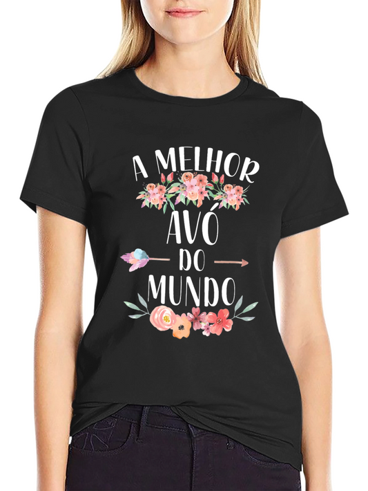 A Melhor Avo Do Mundo Graphic T-Shirt