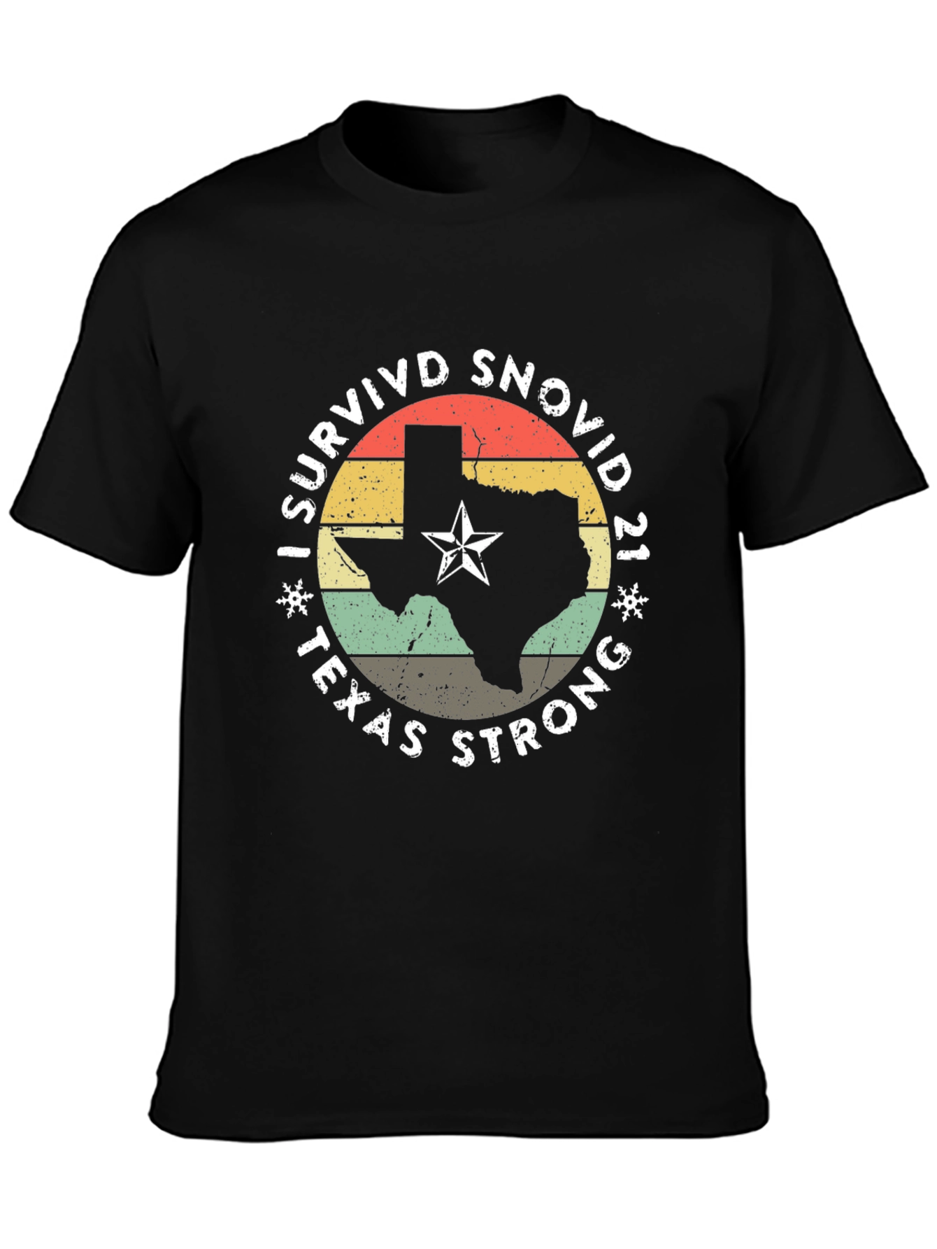 I Survived Snovid 21 Texas Strong T-Shirt