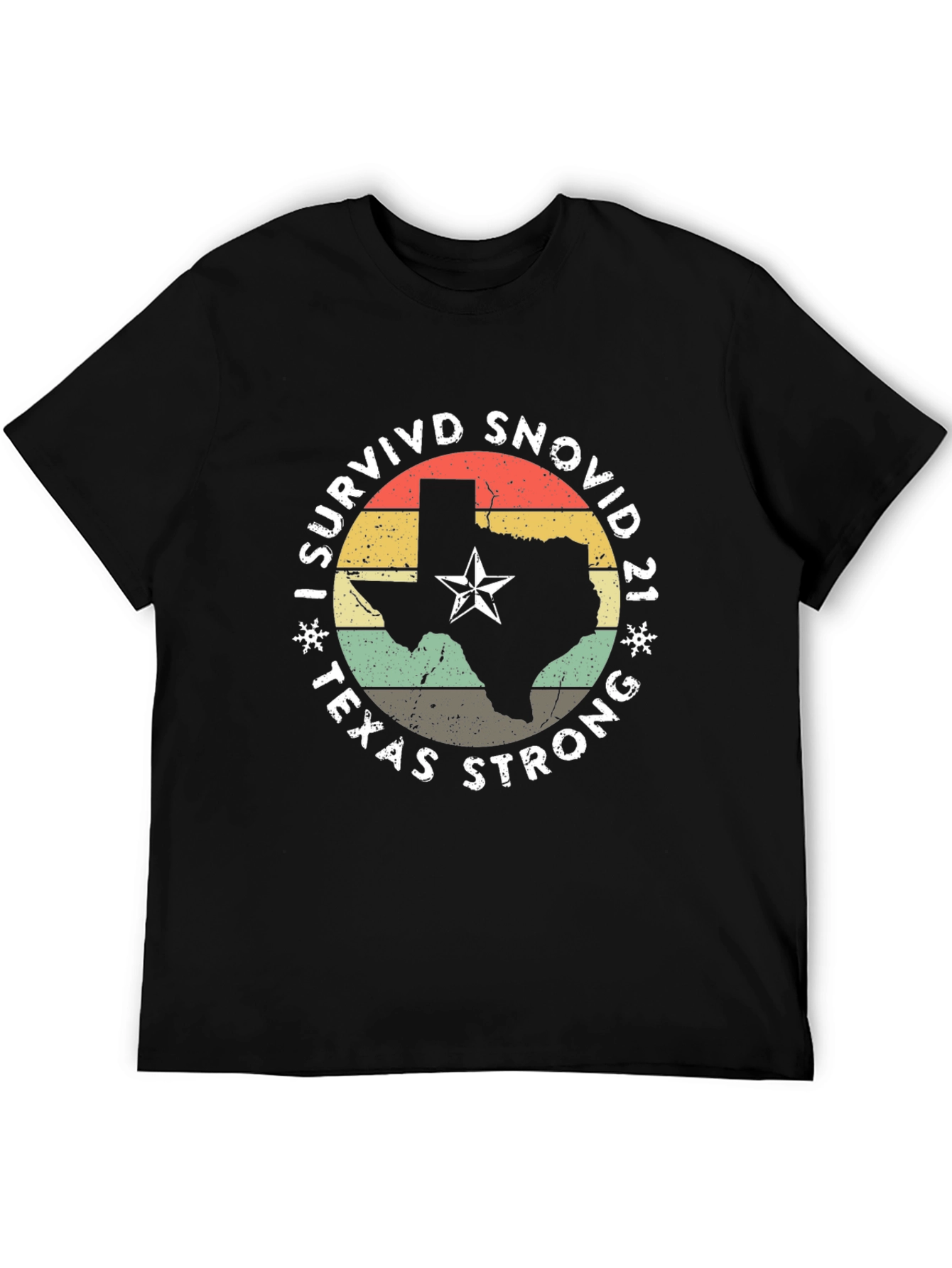 I Survived Snovid 21 Texas Strong T-Shirt