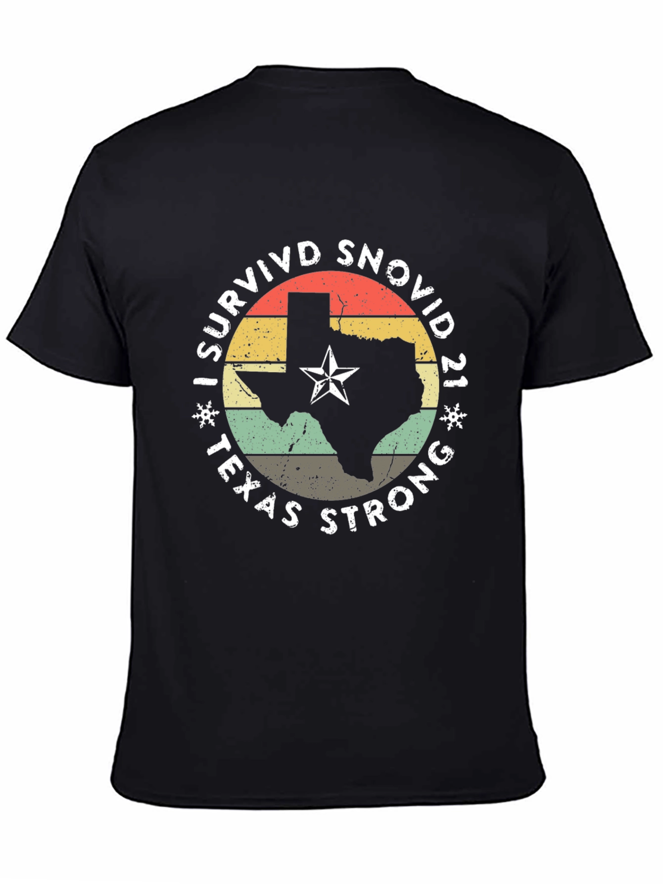 I Survived Snovid 21 Texas Strong T-Shirt