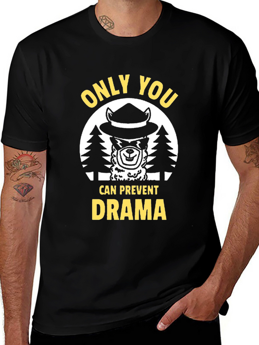 Only You Can Prevent Drama Graphic T-Shirt