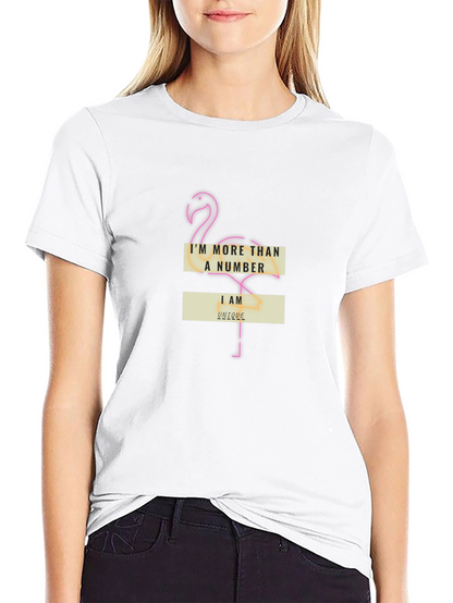 Im More Than A Number Flamingo Tee
