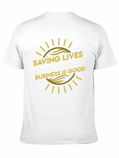 Saving Lives Good Business T-Shirt