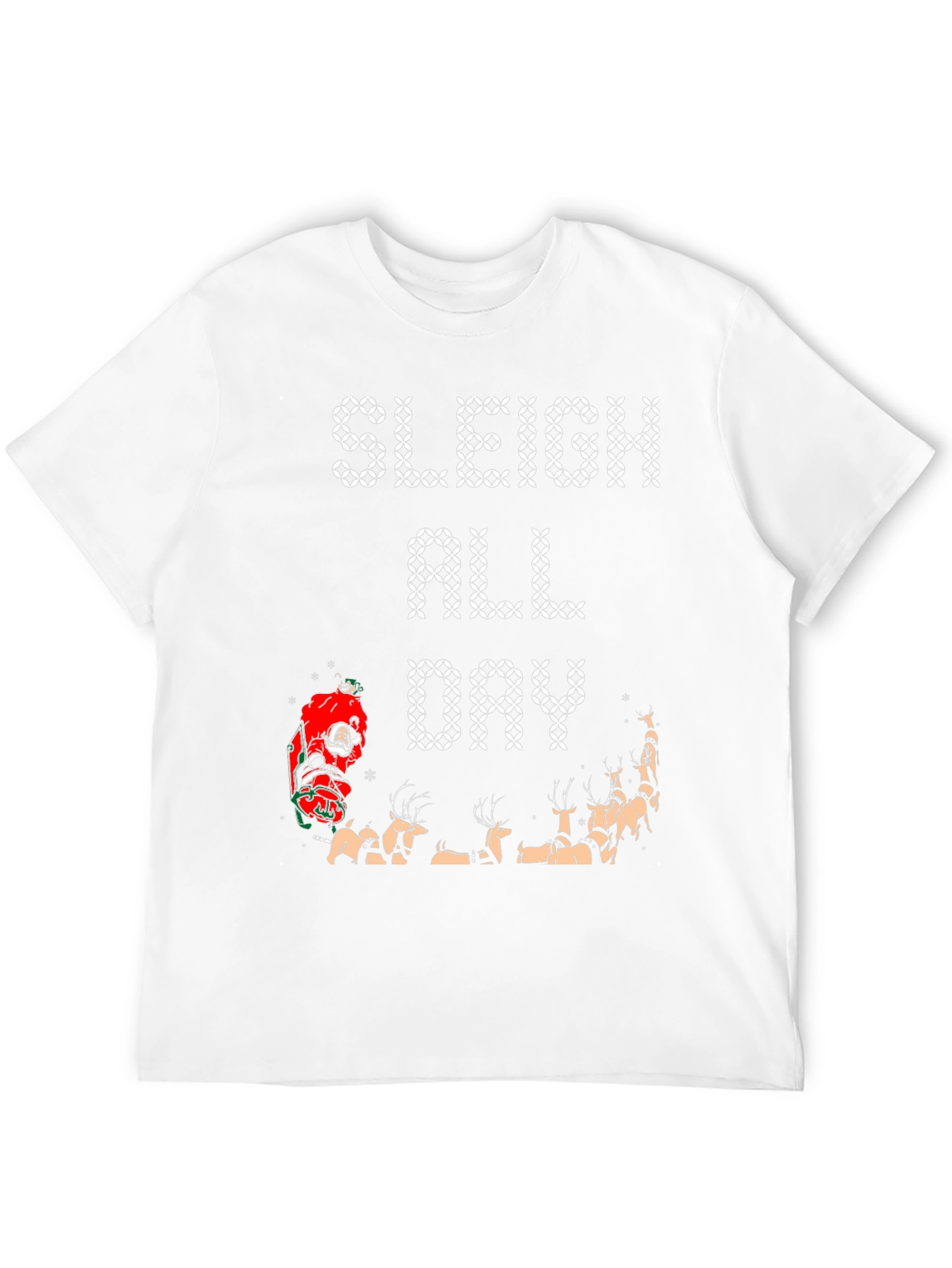Sleigh All Day Graphic Tee - Christmas Holiday Shirt