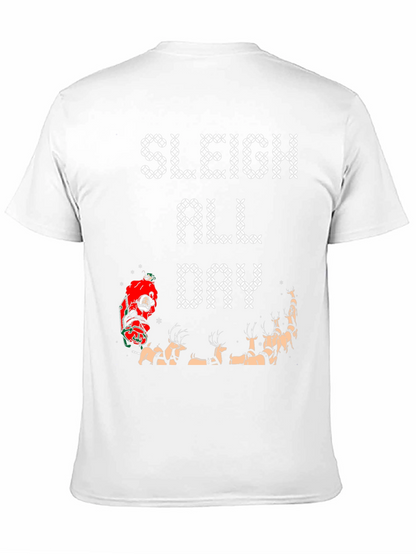 Sleigh All Day Graphic Tee - Christmas Holiday Shirt