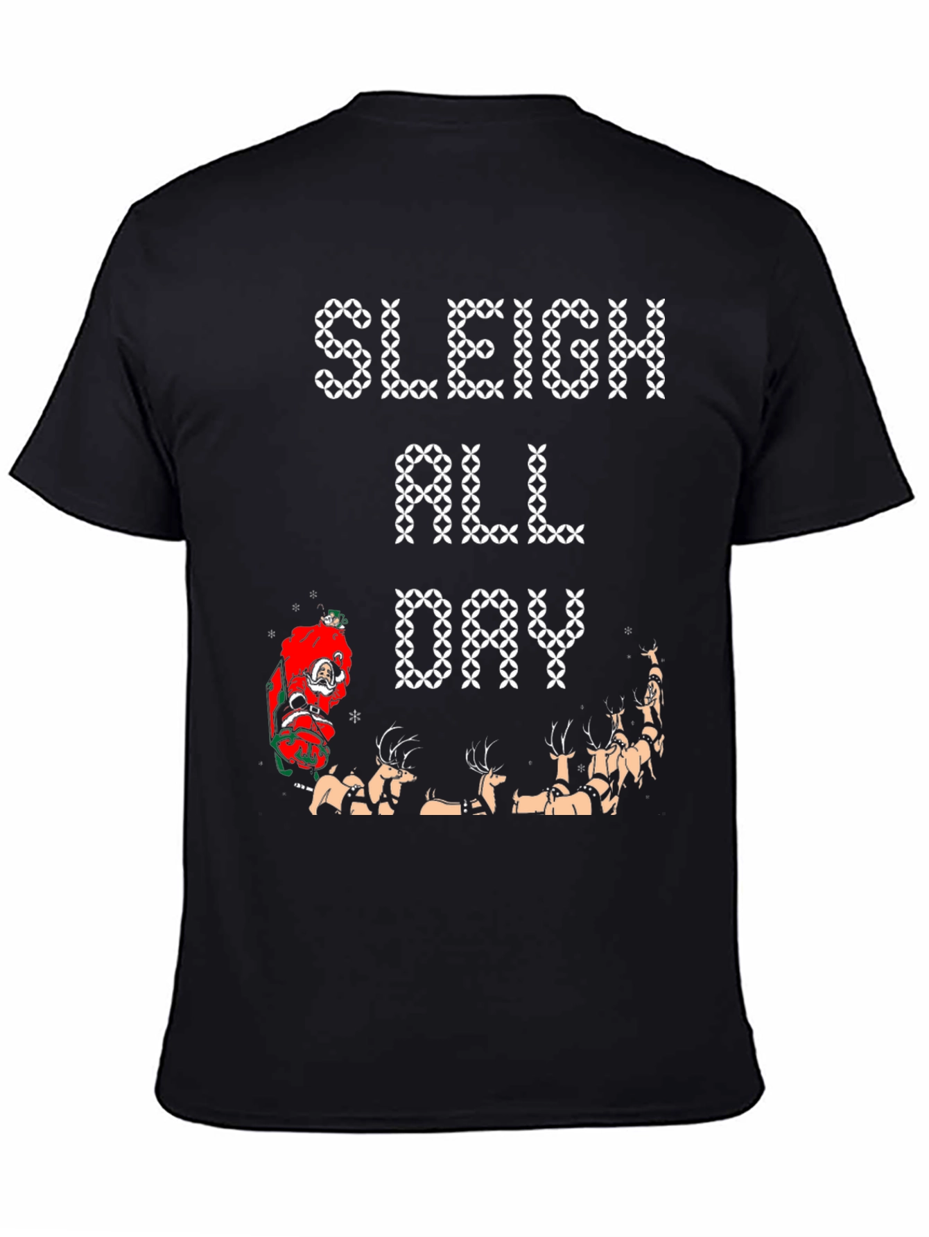 Sleigh All Day Graphic Tee - Christmas Holiday Shirt