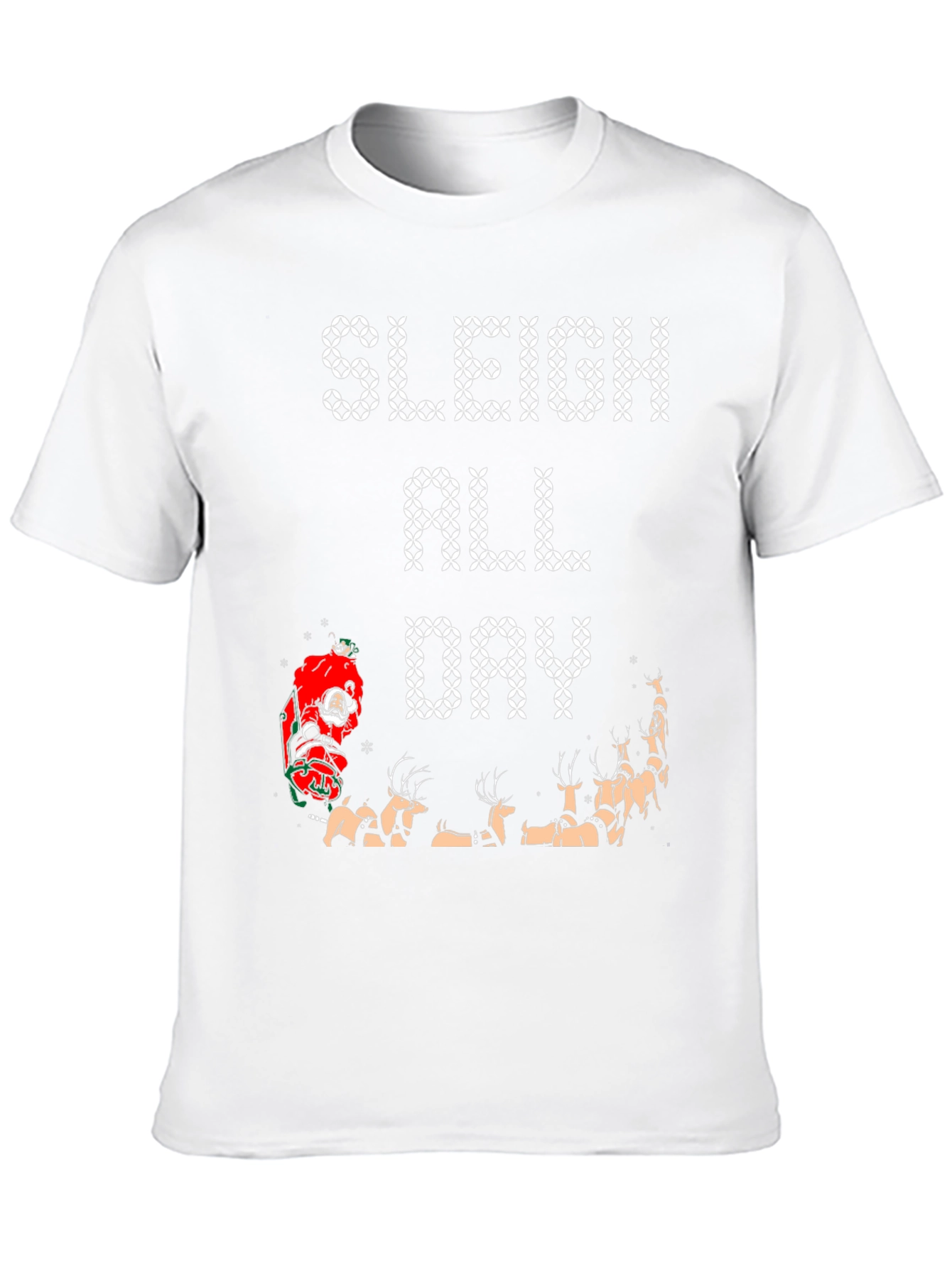 Sleigh All Day Graphic Tee - Christmas Holiday Shirt