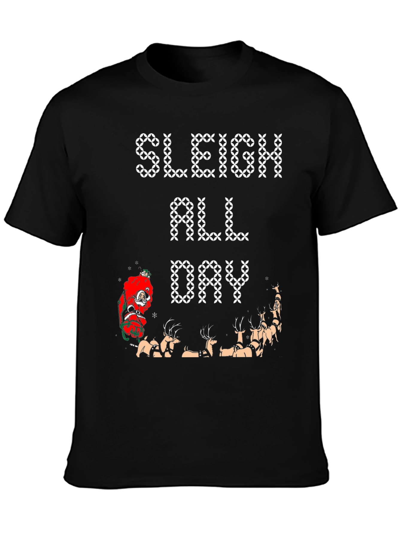 Sleigh All Day Graphic Tee - Christmas Holiday Shirt