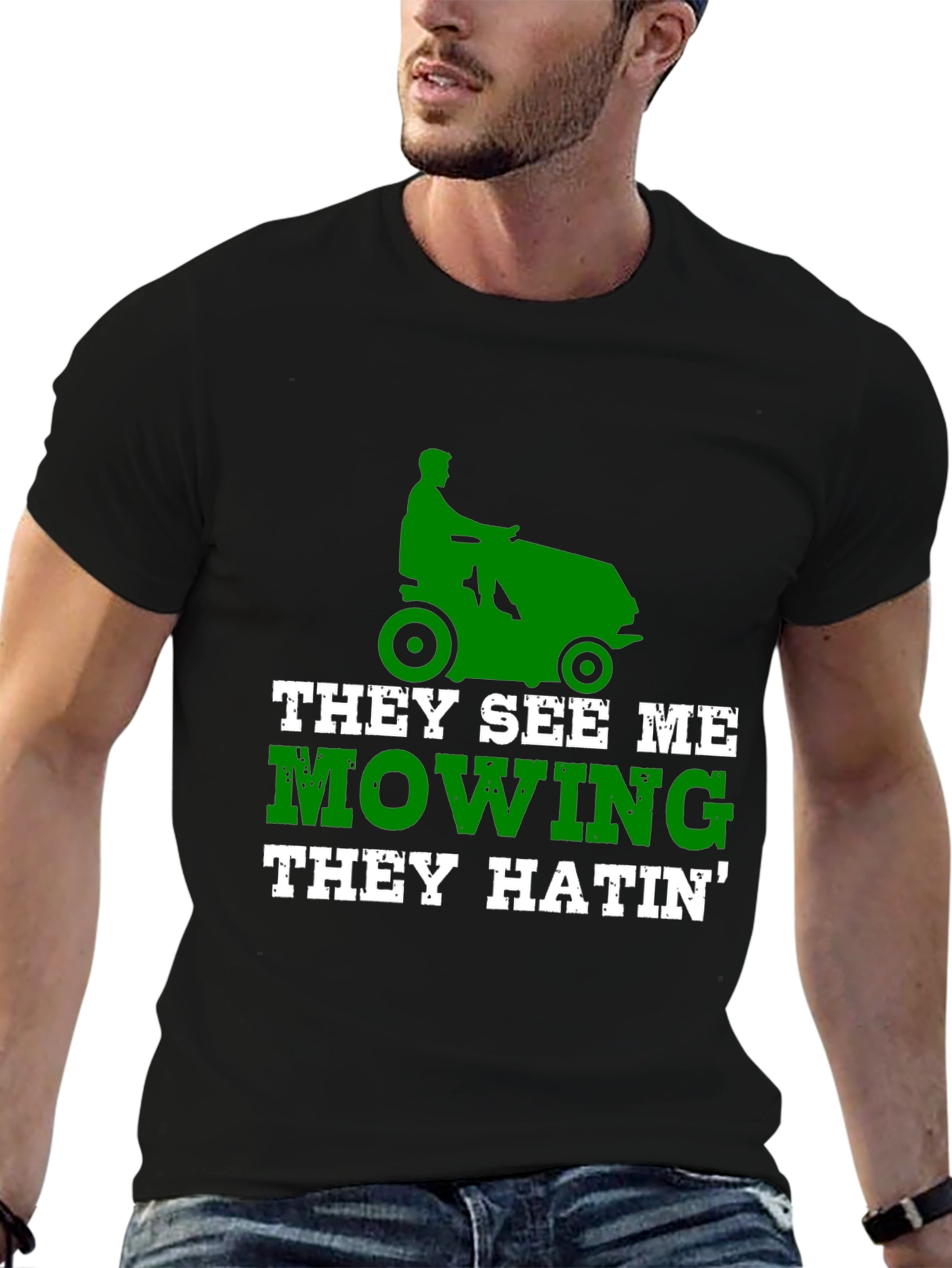 Funny Lawn Mowing T-Shirt - They See Me Mowing