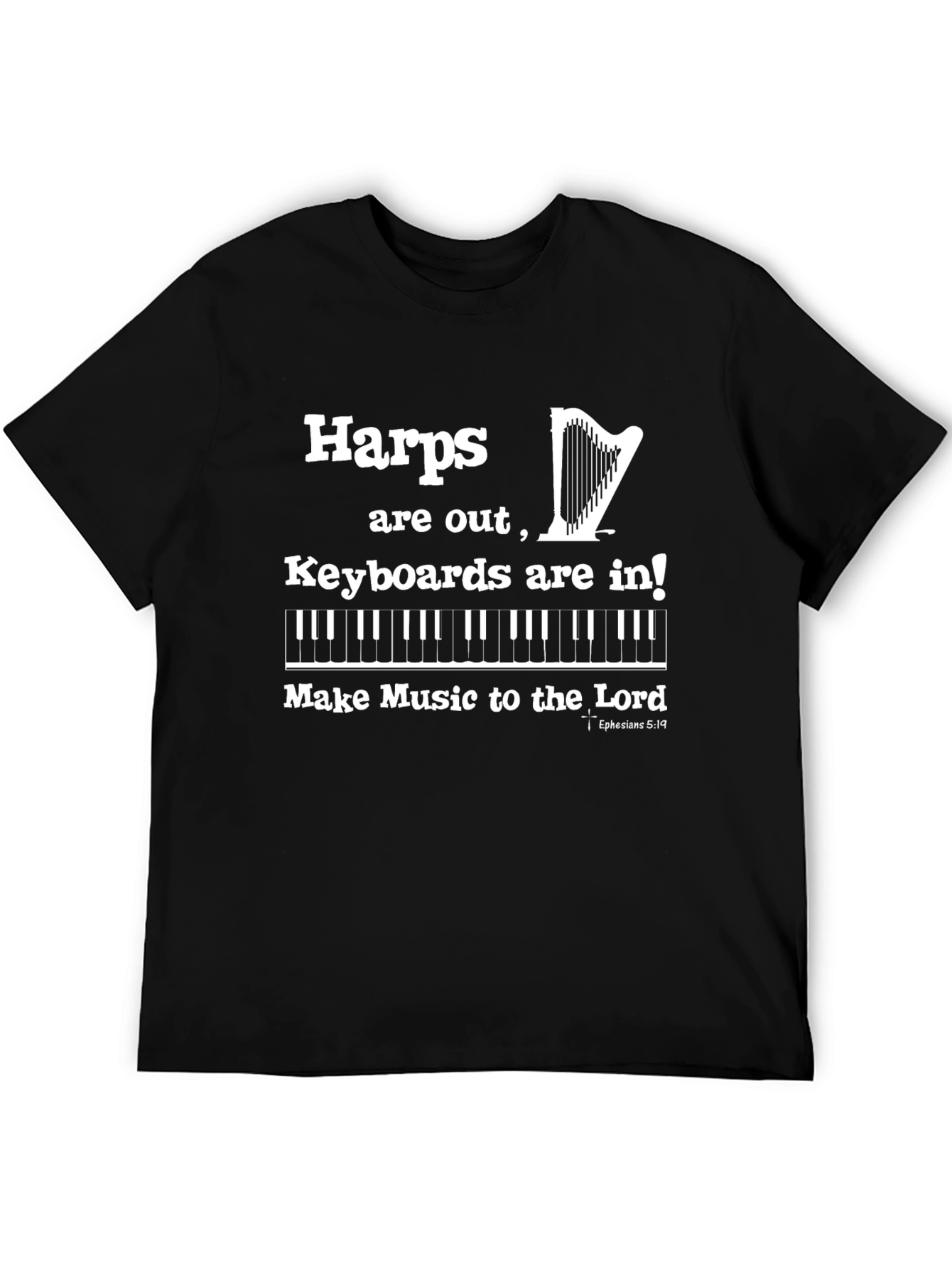Harps Are Out Keyboard T-Shirt Funny Musician Graphic Tee