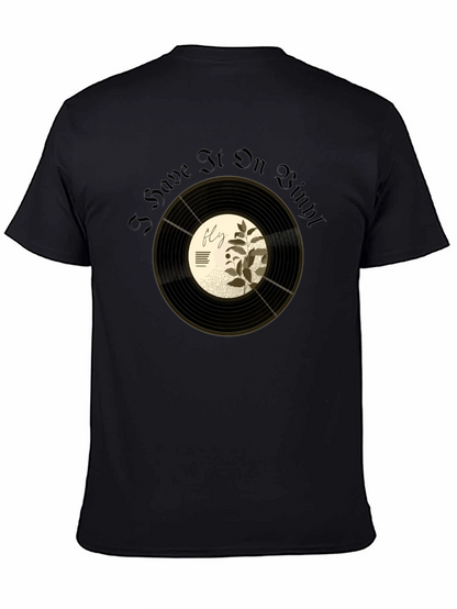 I Have It On Vinyl Graphic T-Shirt