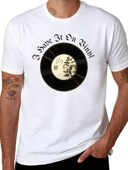 I Have It On Vinyl Graphic T-Shirt