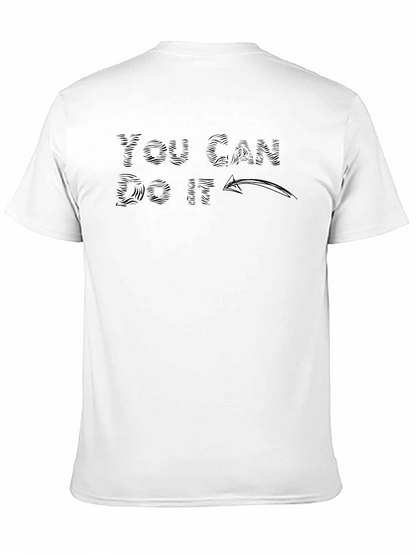 Motivational You Can Do It T-Shirt
